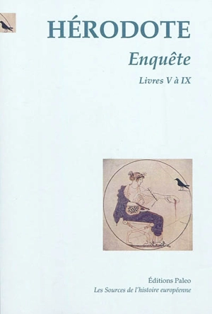 Enquête. Vol. 2. Livres V à IX - Hérodote