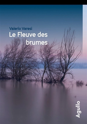 Le fleuve des brumes - Valerio Varesi