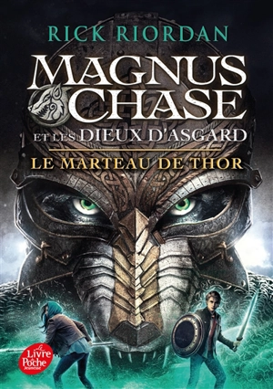 Magnus Chase et les dieux d'Asgard. Vol. 2. Le marteau de Thor - Rick Riordan