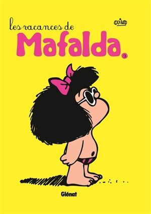Mafalda. Vol. 9. Les vacances de Mafalda - Quino