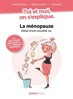 La ménopause, début d'une nouvelle vie - Charlotte Attry