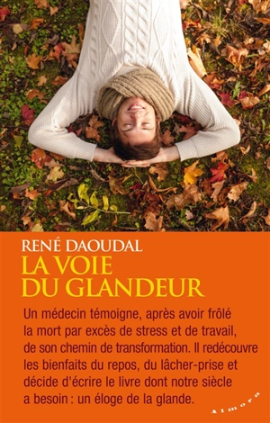 La voie du glandeur - René Daoudal