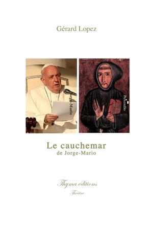 Le cauchemar de Jorge-Mario - Gérard Lopez