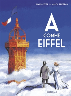 A comme Eiffel - Martin Trystram