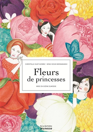 Fleurs de princesses : 7 légendes animées - Christelle Huet-Gomez