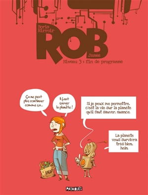 Rob. Vol. 3. Fin de programme - James