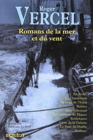 Romans de la mer et du vent - Roger Vercel