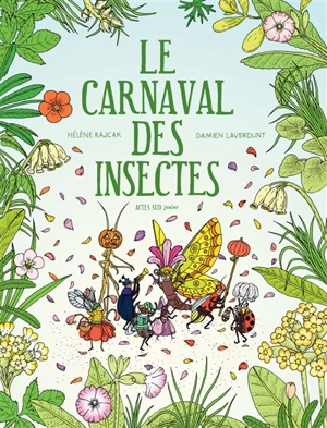 Le carnaval des insectes - Hélène Rajcak