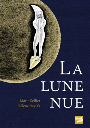 La lune nue - Marie Sellier