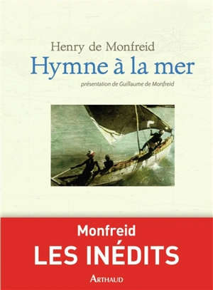 Hymne à la mer - Henry de Monfreid