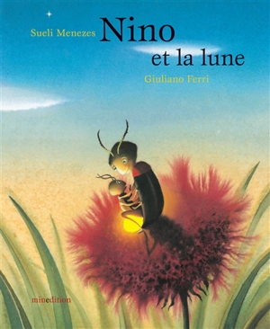 Nino et la lune - Sueli Menezes