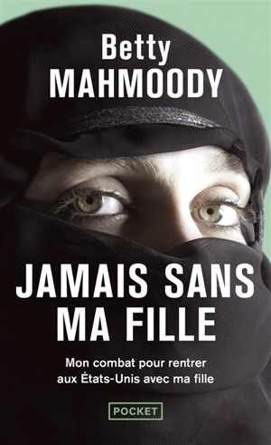 Jamais sans ma fille - Betty Mahmoody