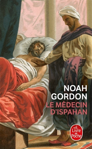 Le médecin d'Ispahan - Noah Gordon