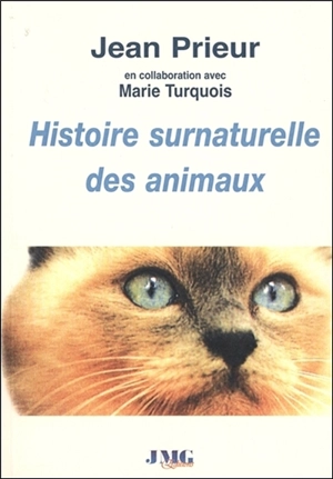 Histoire surnaturelle des animaux - Jean Prieur