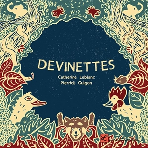 Devinettes - Catherine Leblanc