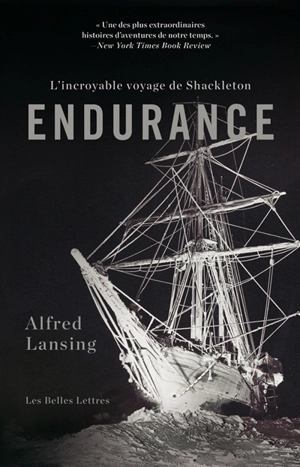 Endurance : l'incroyable voyage de Shackleton - Alfred Lansing