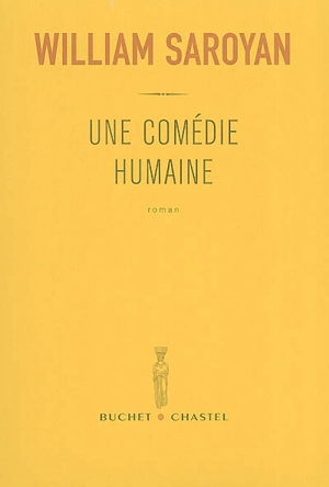 Une comédie humaine - William Saroyan