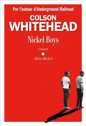 Nickel boys - Colson Whitehead