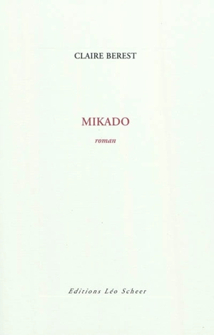 Mikado - Claire Berest