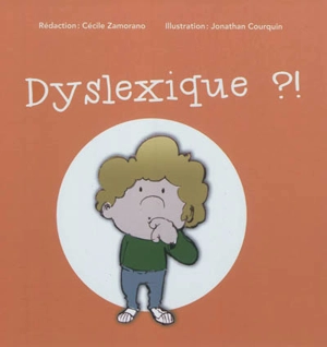 Dyslexique ?! - Cécile Zamorano