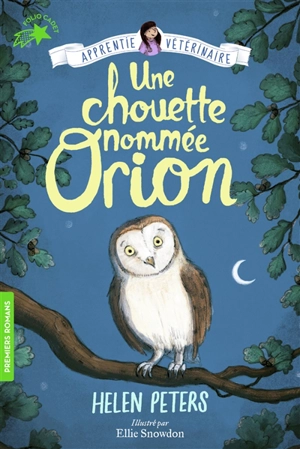 Jasmine, l'apprentie vétérinaire. Vol. 7. Une chouette nommée Orion - Helen Peters