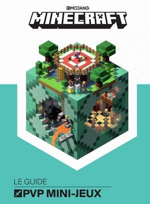 Minecraft : le guide PVP mini-jeux - Stephanie Milton