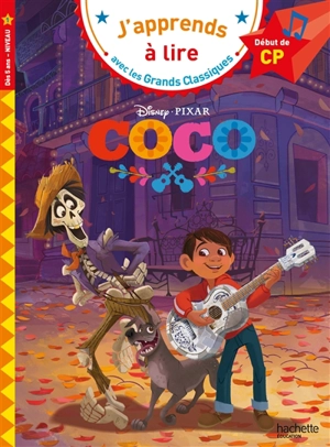 Coco : début de CP, niveau 1 - Disney.Pixar