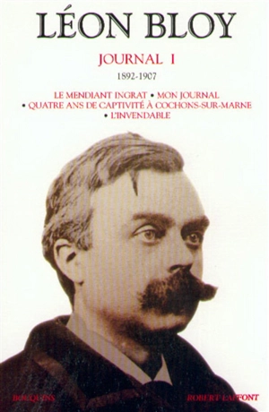 Journal. Vol. 1 - Léon Bloy