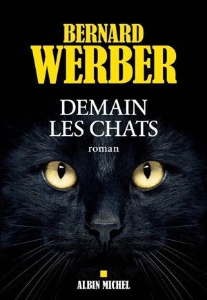 Demain les chats - Bernard Werber