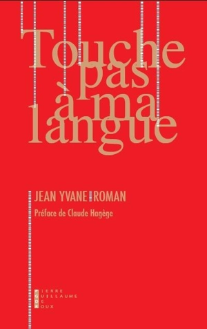 Touche pas à ma langue - Jean Yvane