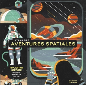 Atlas des aventures spatiales - Anne McRae