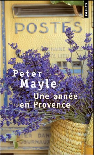 Une année en Provence - Peter Mayle