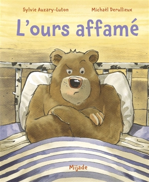 L'ours affamé - Sylvie Auzary-Luton