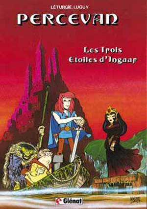 Percevan, les ombres de Malicorne. Vol. 1. Les trois étoiles d'Ingaar - Jean Léturgie