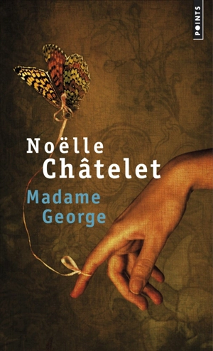 Madame George - Noëlle Châtelet