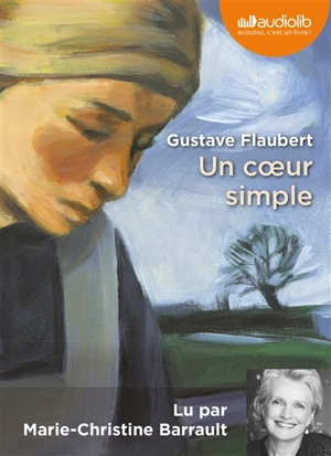 Un coeur simple - Gustave Flaubert