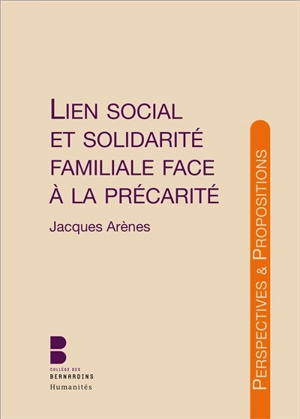 Lien social et solidarité familiale face à la précarité - Jacques Arènes