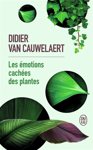 Les émotions cachées des plantes : document - Didier Van Cauwelaert