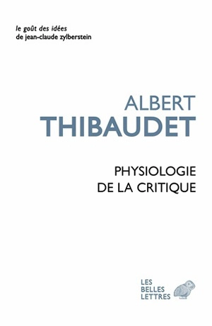 Physiologie de la critique - Albert Thibaudet