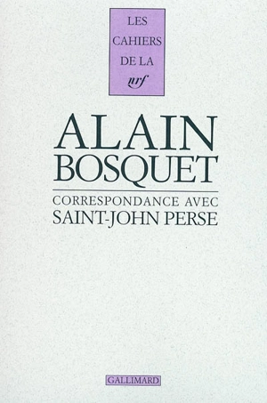 Correspondance : 1942-1975 - Alain Bosquet