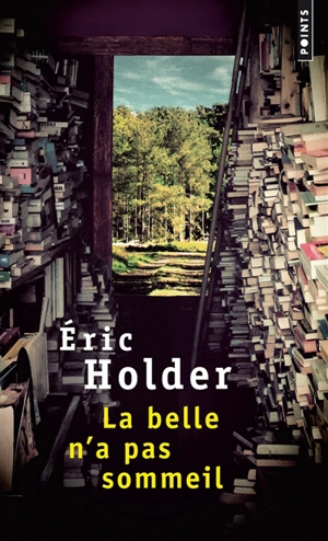 La belle n'a pas sommeil - Eric Holder