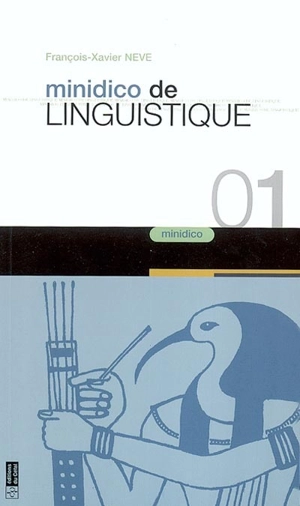 Minidico de linguistique et des langues - François-Xavier Nève