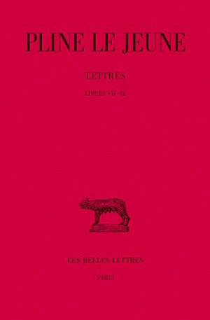 Lettres. Vol. 3. Livres VII-IX - Pline le Jeune