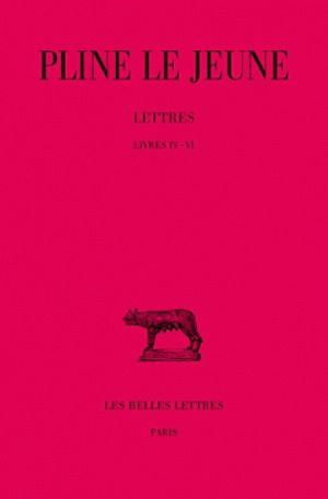 Lettres. Vol. 2. Livres IV-VI - Pline le Jeune