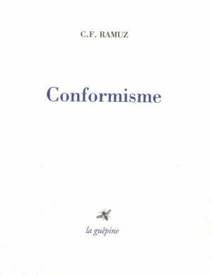 Conformisme - Charles-Ferdinand Ramuz