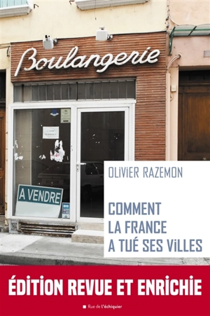 Comment la France a tué ses villes - Olivier Razemon