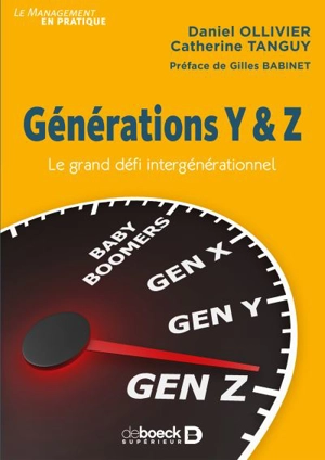 Générations Y & Z : le grand défi intergénérationnel - Daniel Ollivier