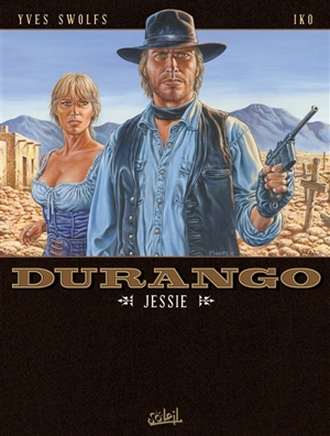 Durango. Vol. 17. Jessie - Yves Swolfs