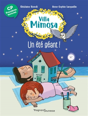 Villa Mimosa. Vol. 5. Un été géant ! - Ghislaine Biondi