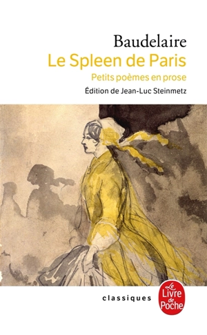 Le spleen de Paris : petits poèmes en prose - Charles Baudelaire